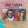 Stream & download Que Locura (Remix) [feat. T.O.T, Tobe Love, Wvltz, AT Fat & El Zeta] - Single