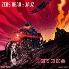 Lights Go Down - Single by Zeds Dead & Jauz album reviews, ratings, credits