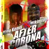 Stream & download After Corona (feat. Mikimiah) - Single