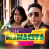 Stream & download Mi mamacita - Single