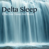 Delta Sleep - Astral Projection, Effective Sleep Aid Music to Keep Calm & Sleeping Through the Night artwork