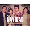 Navidad Santa la Noche / Noche de Paz / Venid Fieles Todos - Single album lyrics, reviews, download