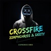 Crossfire (Zzapnchriss Remix) - Single