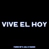 Vive el Hoy - Single