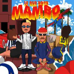 Mambo - EP - Le Rue Boys Mambo - EP - Le Rue Boys