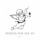 Perdón por Ser Yo artwork