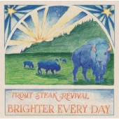 Trout Steak Revival - Union Pacific