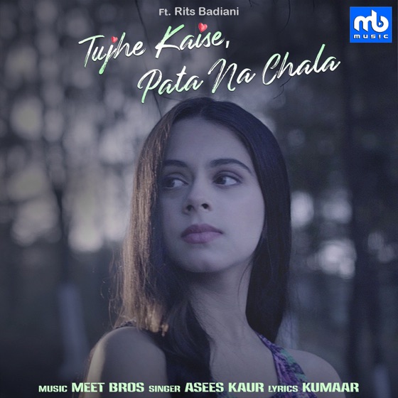 Cover artwork for Tujhe Kaise, Pata Na Chala (feat. Rits Badiani)