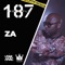 187 freestyle - Za lyrics