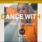 Dance With - MaluMusic lyrics