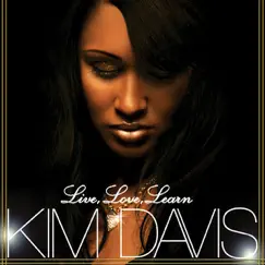 Live, Love, Learn by Kim Davis album reviews, ratings, credits