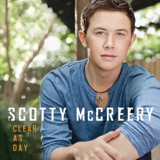 Clear As Day by Scotty McCreery album reviews, ratings, credits