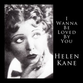 Helen Kane - That's My Weakness Now