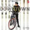 Downtown song lyrics