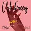 Club Queens album lyrics, reviews, download