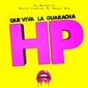 Que Viva La Guaracha HP - Single