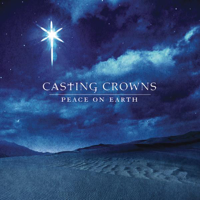 Peace on Earth - Casting Crowns Cover Art