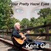 Your Pretty Hazel Eyes - Single