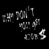 Why don't you get a Job - Single