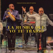 La Rumba Que Yo Te Traigo artwork