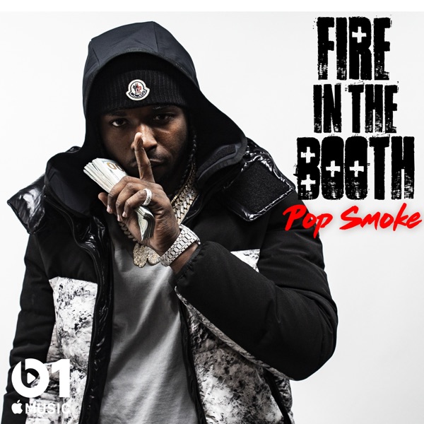 Fire in the Booth, Pt. 1 - Single - Pop Smoke & Charlie Sloth