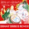 Here's to Christmas (Danny Darko Remix) - Brilliant People lyrics