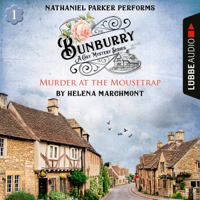 Helena Marchmont - Murder at the Mousetrap - Bunburry - A Cosy Mystery Series, Episode 1 (Unabridged) artwork