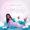 Sugar Water (feat. Doktor) - Single album lyrics, reviews, download