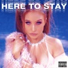 Here to Stay - EP