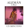 Un Minutito (feat. Bhavi) - Single album lyrics, reviews, download