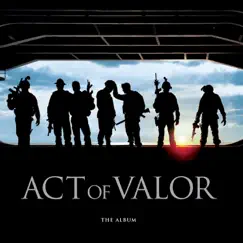 Act of Valor (The Album) [Music from the Motion Picture] by Various Artists album reviews, ratings, credits