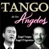 El Tango de los Ángeles (feat. Orquesta de Angel D'Agostino) album lyrics, reviews, download