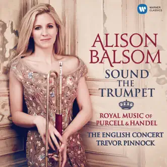 Birthday Ode for Queen Anne, HWV 74: Eternal Source of Light Divine by Alison Balsom, The English Concert & Trevor Pinnock song reviws