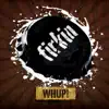 Whup! album lyrics, reviews, download