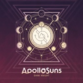 Apollo Suns - Dark Night