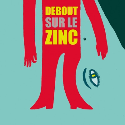 La Tendresse Debout Sur Le Zinc Shazam
