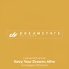 Keep Your Dreams Alive - Single