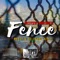 Fence (feat. Mozzy & Hellgang Hitty) - Westtsew & Mouthpie$E lyrics