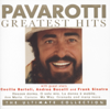 Pavarotti Greatest Hits - the Ultimate Collection - Luciano Pavarotti