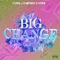 Big Change (feat. H3RB & MENDO) - Yung J lyrics