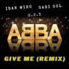 Give Me (Abba Remix) - Single