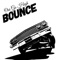 Bounce - Oui Go High lyrics