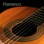 Flamenco - Guitarra Flamenca y Música Flamenca, Guitarra Española, Hilo Musical y Chill Out Lounge Music para Relajación