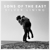 Sons Of The East - Silver Lining