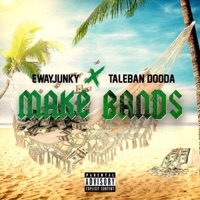 Make Bands by Taleban Dooda