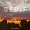 You Keep Hope Alive - EP album lyrics, reviews, download