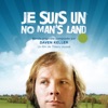 Je suis un No Man's Land (Bande originale du film et variations)