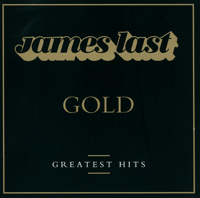 James Last - James Last: Gold - Greatest Hits artwork