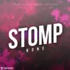 Stomp - Single album lyrics, reviews, download