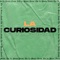 La Curiosidad - The La Planta lyrics